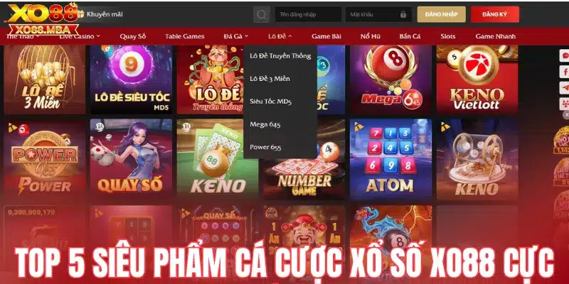 Top 5 siêu phẩm cá cược xổ số Xo88 cực đỉnh