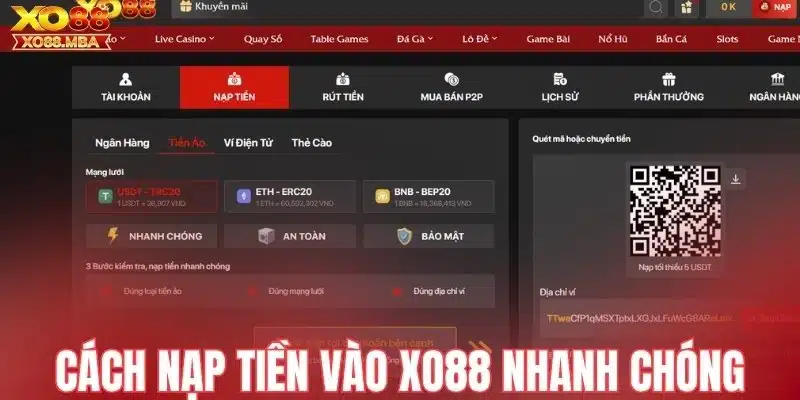 Cách nạp tiền vào Xo88 nhanh chóng