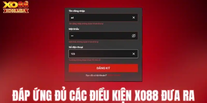 Đáp ứng đủ các điều kiện Xo88 đưa ra