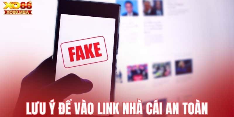 Lưu ý để dùng link vào hệ thống an toàn