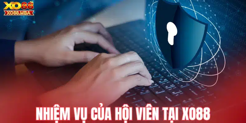 Nhiệm vụ của hội viên tại Xo88