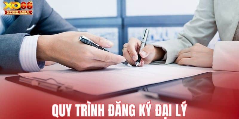 Quy trình đăng ký tham gia đại lý dễ hiểu nhất