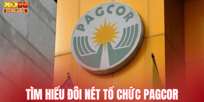 Tìm hiểu đôi nét tổ chức PAGCOR