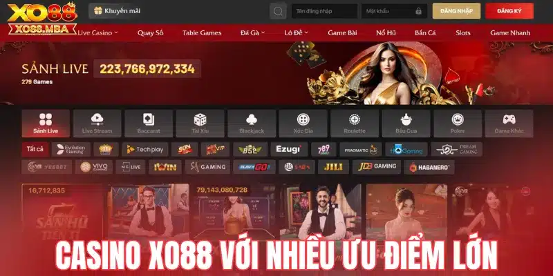 Trải nghiệm casino Xo88 với nhiều ưu điểm lớn